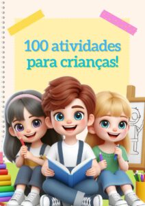 100 Atividades Infantis